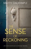 The Ann Kinnear Suspense Novels 2 - The Sense of Reckoning