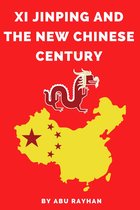 Xi Jinping and the New Chinese Century
