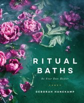 Ritual Baths Be Your Own Healer