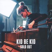 Kid Be Kid - Sold Out (CD)