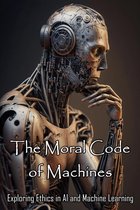 The Moral Code of Machines