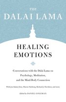 Core Teachings of Dalai Lama - Healing Emotions