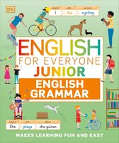 DK English for Everyone Junior - English for Everyone Junior English Grammar