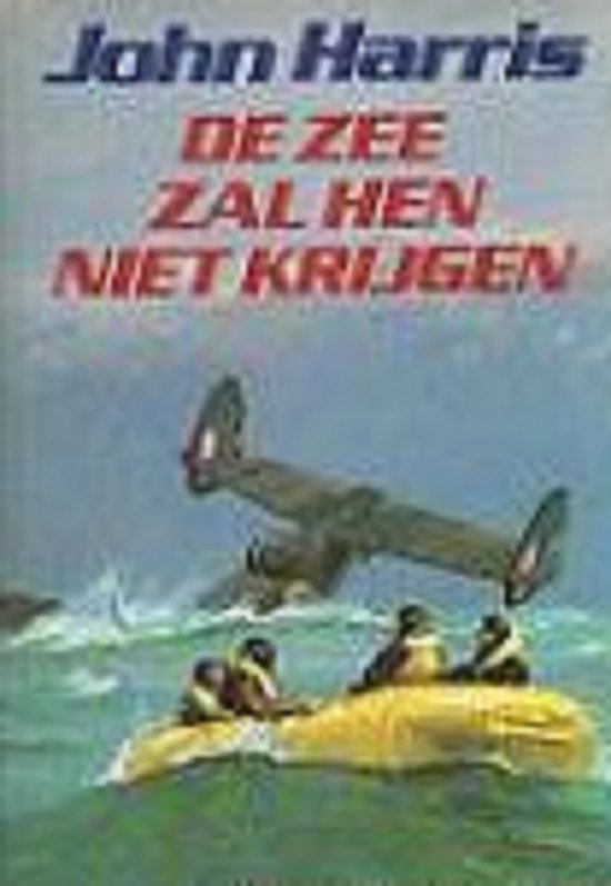 9789032501662 - De zee zal hen niet krijgen