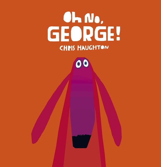 Oh No George