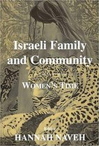 Israeli Family and Community Women's Time Journal of Israeli History