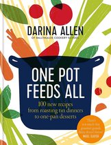 One Pot Feeds All 100 new recipes from roasting tin dinners to onepan desserts