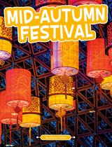 Traditions & Celebrations - Mid-Autumn Festival