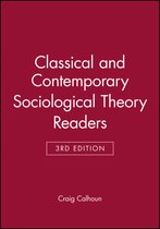 Classical and Contemporary Sociological Theory Readers