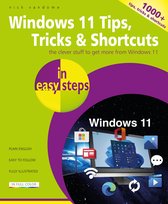 In Easy Steps - Windows 11 Tips, Tricks & Shortcuts in easy steps