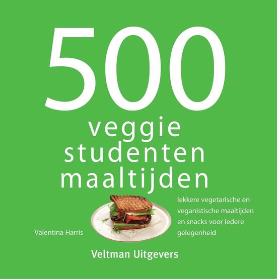 Boek: 500-serie - 500 veggie studentenmaaltijden, geschreven door Valentina Harris