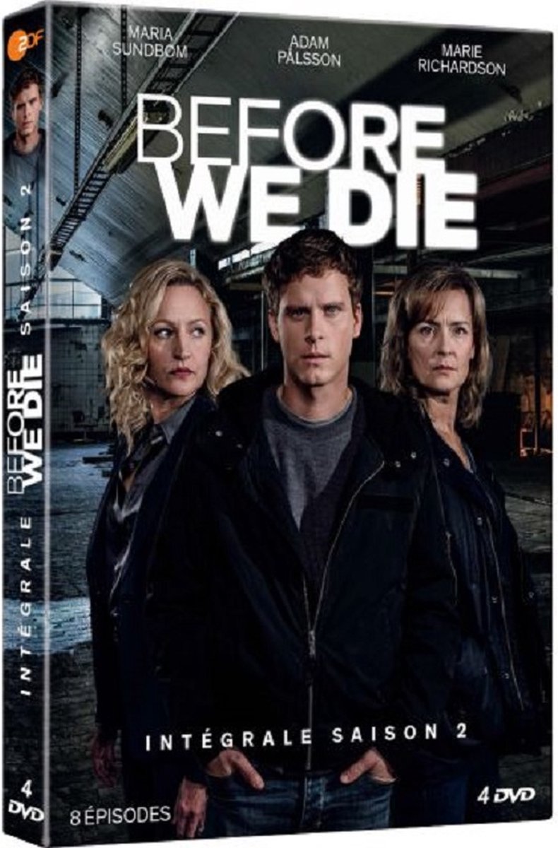 Before We Die - Saison 2