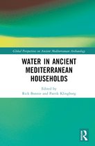 Global Perspectives on Ancient Mediterranean Archaeology- Water in Ancient Mediterranean Households