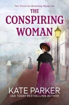 Victorian Bookshop Mysteries 4 - The Conspiring Woman