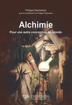 Alchimie - Pour une autre conception du monde