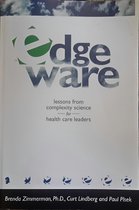 Edgeware: Insights From Complexity Science For Health Care Leaders