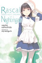 Rascal Does Not Dream (light novel) - Rascal Does Not Dream of a Nightingale (light novel)