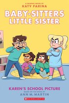 Babysitters Little Sister Graphic Novel- BSLSG 5: Karen's School Picture
