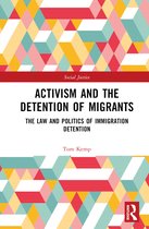 Social Justice- Activism and the Detention of Migrants