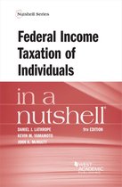Nutshell Series- Federal Income Taxation of Individuals in a Nutshell