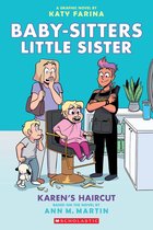 Babysitters Little Sister Graphic Novel- BSLSG 7: Karen's Haircut