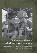 Routledge Histories-The Routledge History of Global War and Society