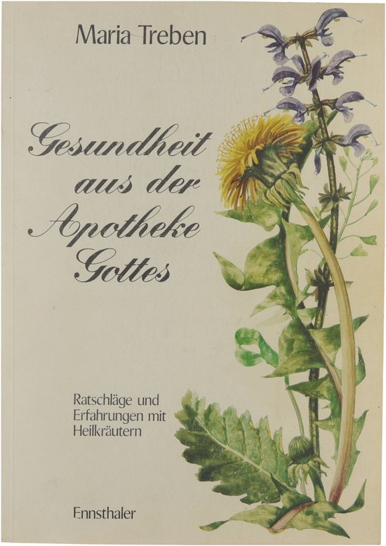 Gesundheit aus der Apotheke Gottes