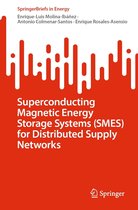 SpringerBriefs in Energy - Superconducting Magnetic Energy Storage Systems (SMES) for Distributed Supply Networks