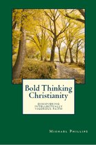 Bold Thinking Christianity