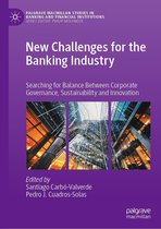 Palgrave Macmillan Studies in Banking and Financial Institutions - New Challenges for the Banking Industry
