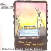 Glen Ahhaitty - True Lies From The Road (CD)