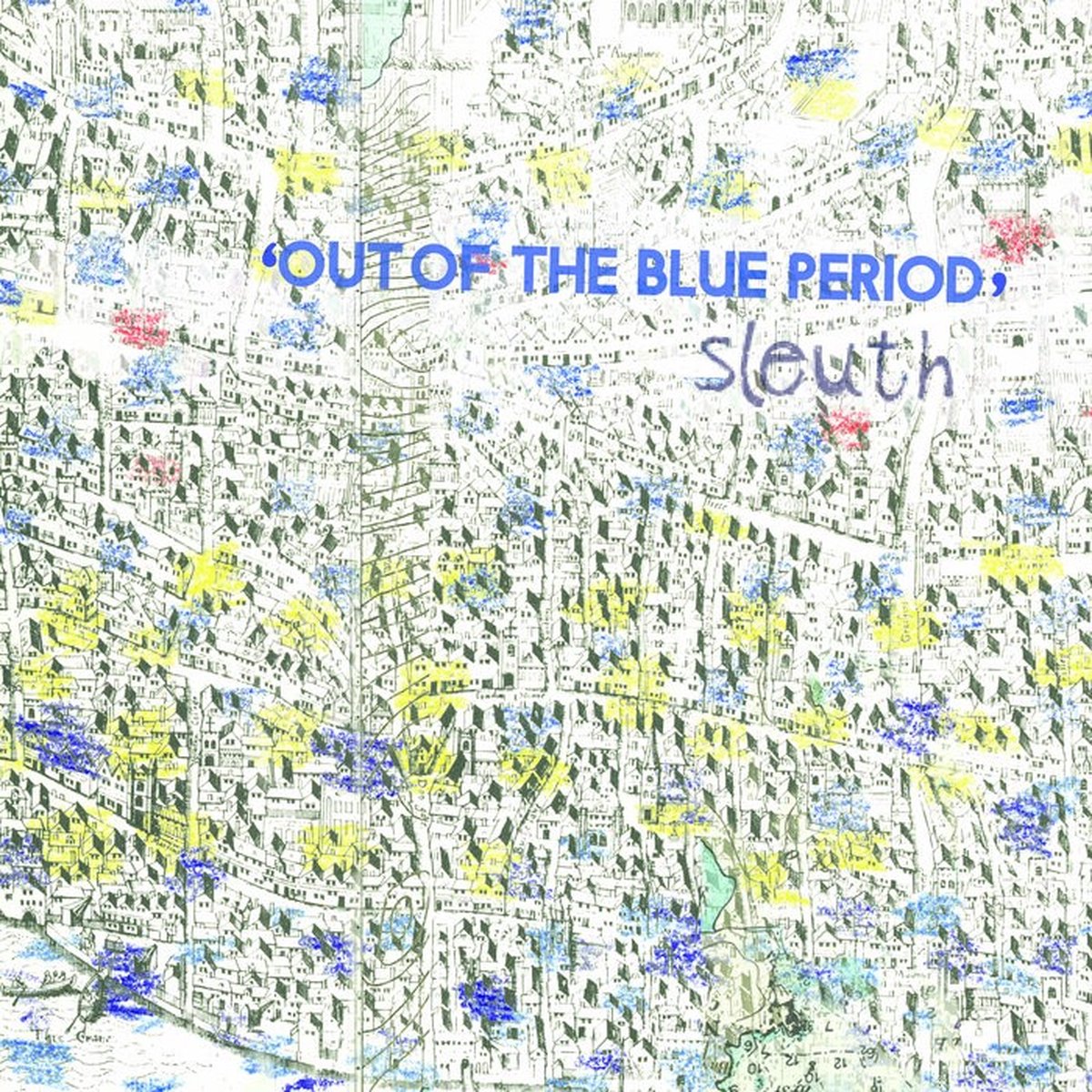 Sleuth - Out Of The Blue Period (CD)