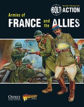 Bolt Action 6 Armies Of France & The All