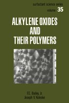 Surfactant Science- Alkylene Oxides and Their Polymers