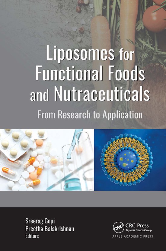 Liposomes for Functional Foods and Nutraceuticals