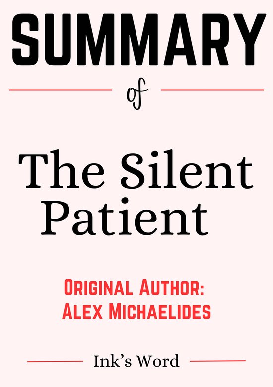 Study Guide of The Silent Patient by Alex Michaelides (ebook), Ink's Word  |... | bol