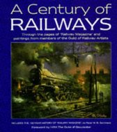 A Century of Railways