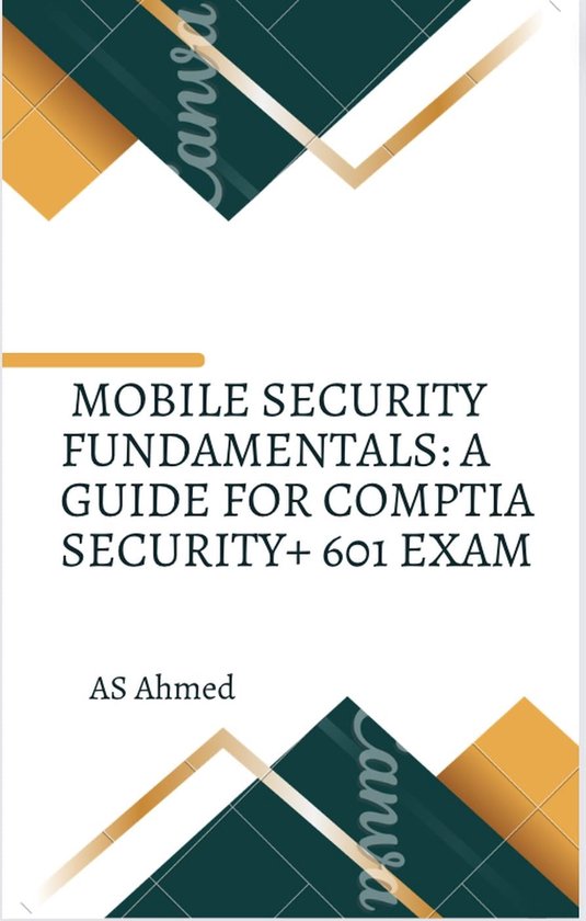 Foto: Mobile security fundamentals a guide for comptia security 601 exam