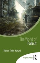 Imaginary Worlds-The World of Fallout