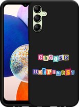 Cazy Hoesje Zwart geschikt voor Samsung Galaxy A14 4G/5G Choose Happiness