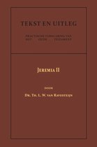 Tekst en Uitleg van het Oude Testament  -   Jeremia II