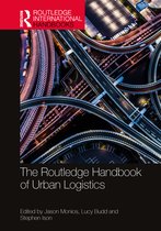 Routledge International Handbooks-The Routledge Handbook of Urban Logistics