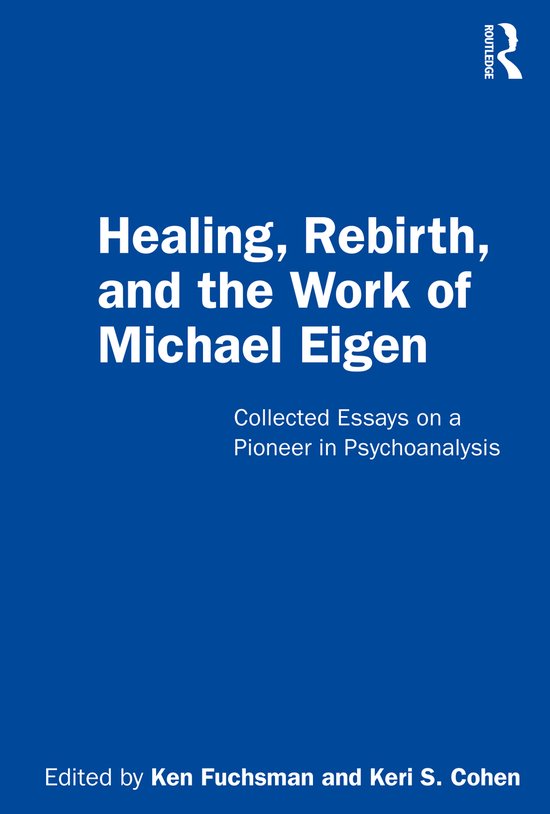 Healing, Rebirth and the Work of Michael Eigen - cover