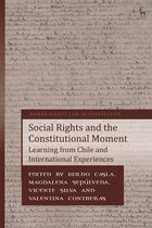 Human Rights Law in Perspective- Social Rights and the Constitutional Moment