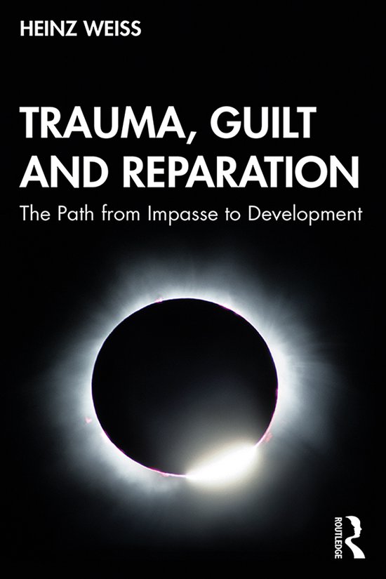 Trauma, Guilt and Reparation - cover