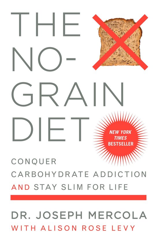 Boekcover 'The No-Grain Diet' met een getoaste boterham met een rood kruis erdoor.