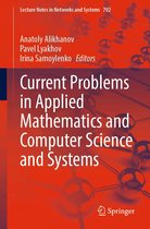 Lecture Notes in Networks and Systems 702 - Current Problems in Applied Mathematics and Computer Science and Systems