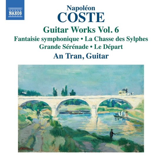 An Tran - Coste: Guitar Works, Vol. 6 (CD)