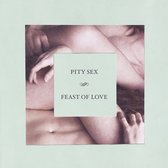 Pity Sex - Feast Of Love (CD)