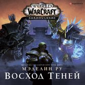 World of Warcraft: Восход теней